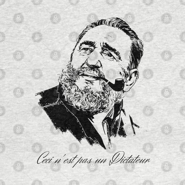 Ceci n'est pas un Dictateur (Castro edition) by firstsapling@gmail.com